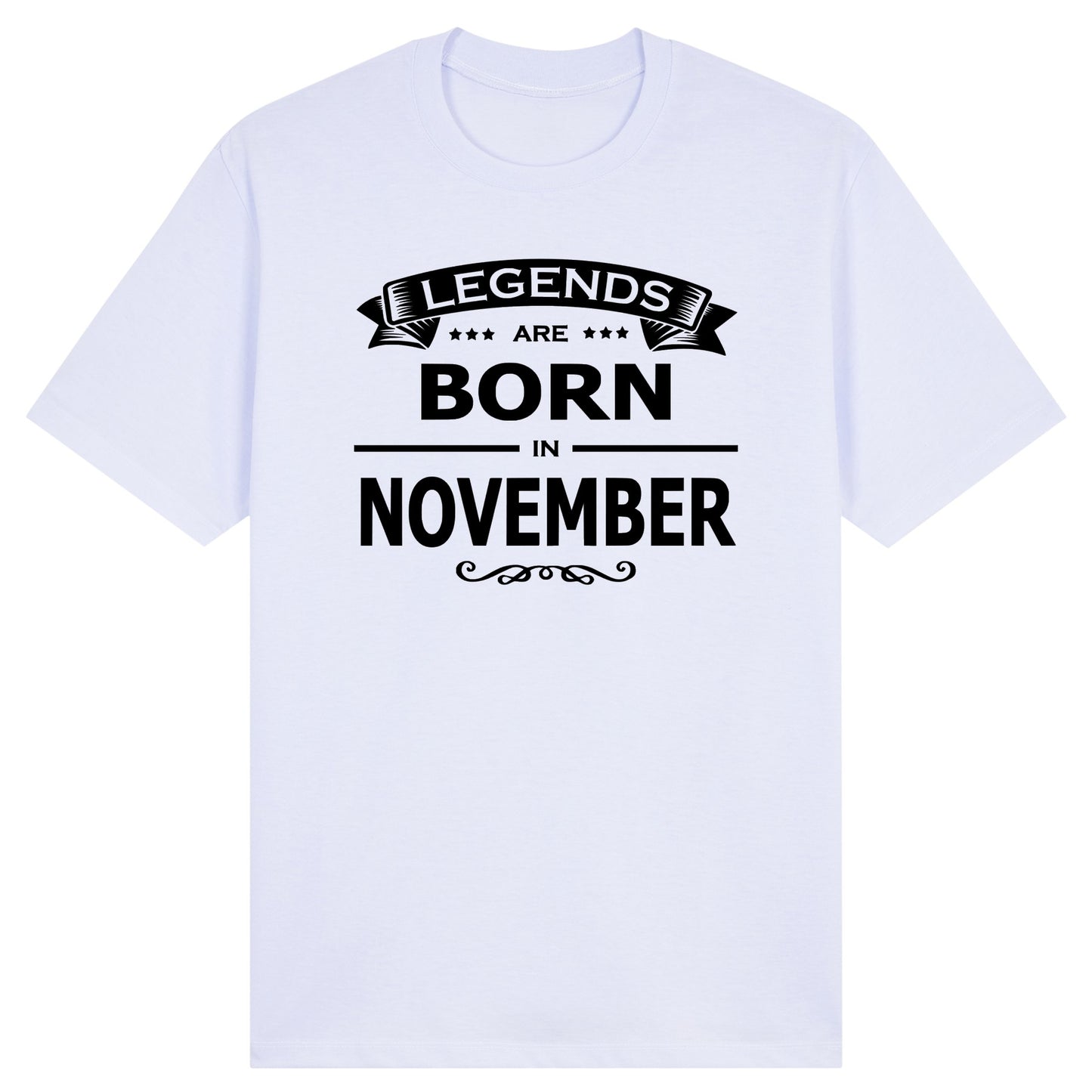 Legends Are Born in November- Design A
