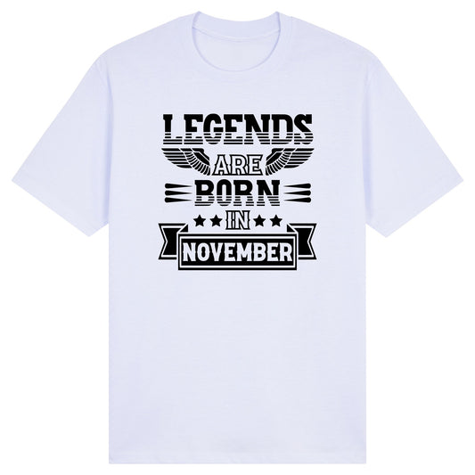 Legends Are Born in November- Design B