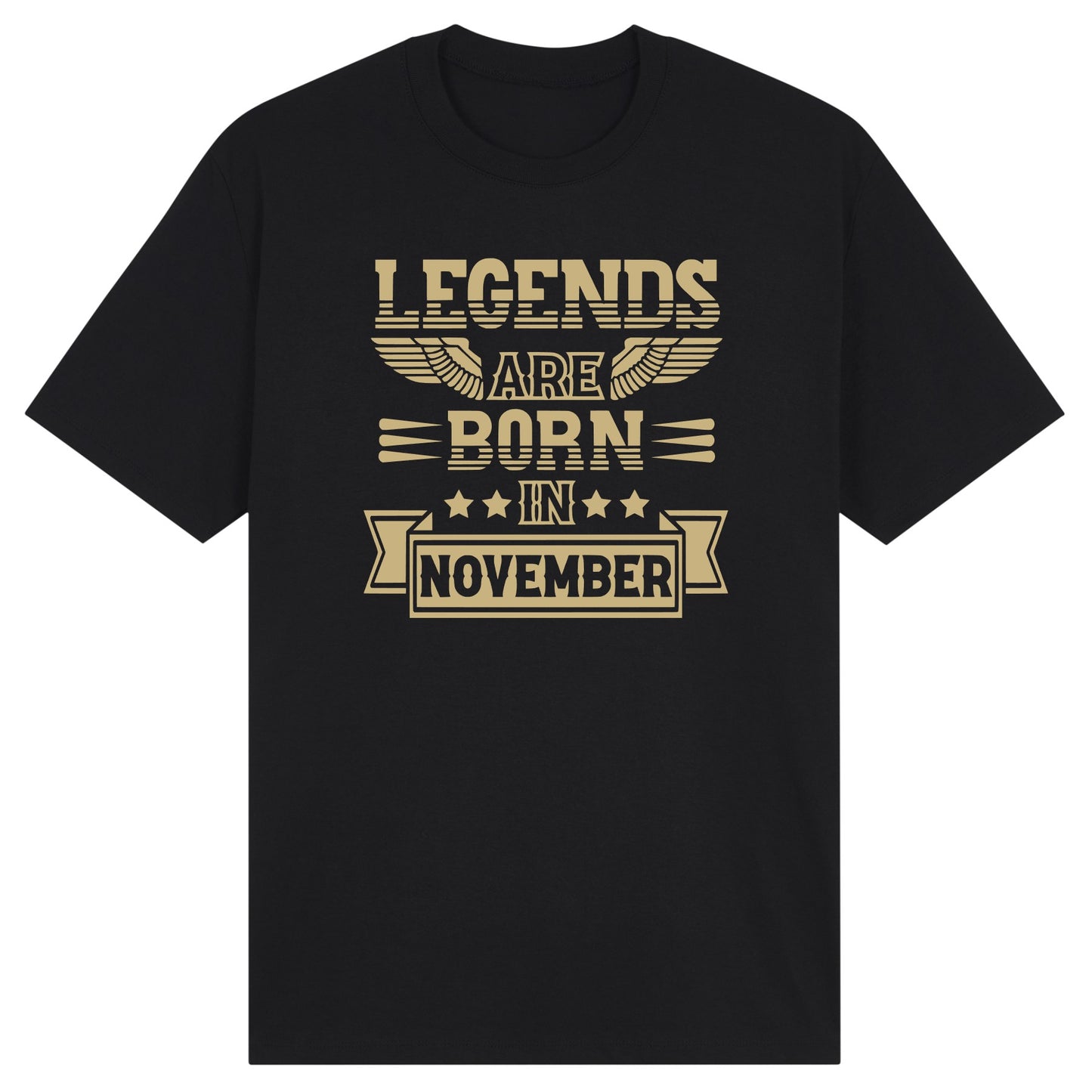 Legends Are Born in November- Design B