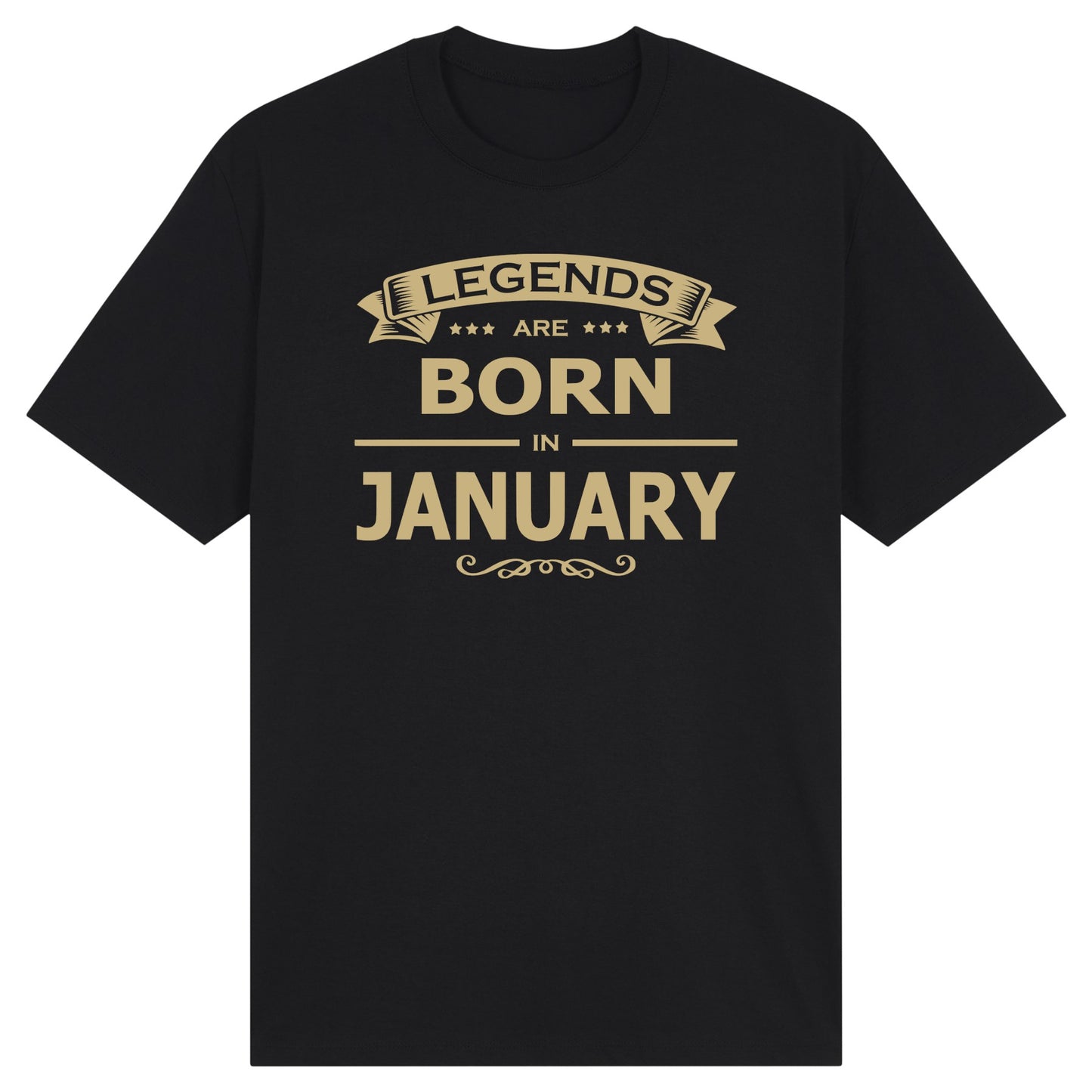 Legends Are Born in January - Design A