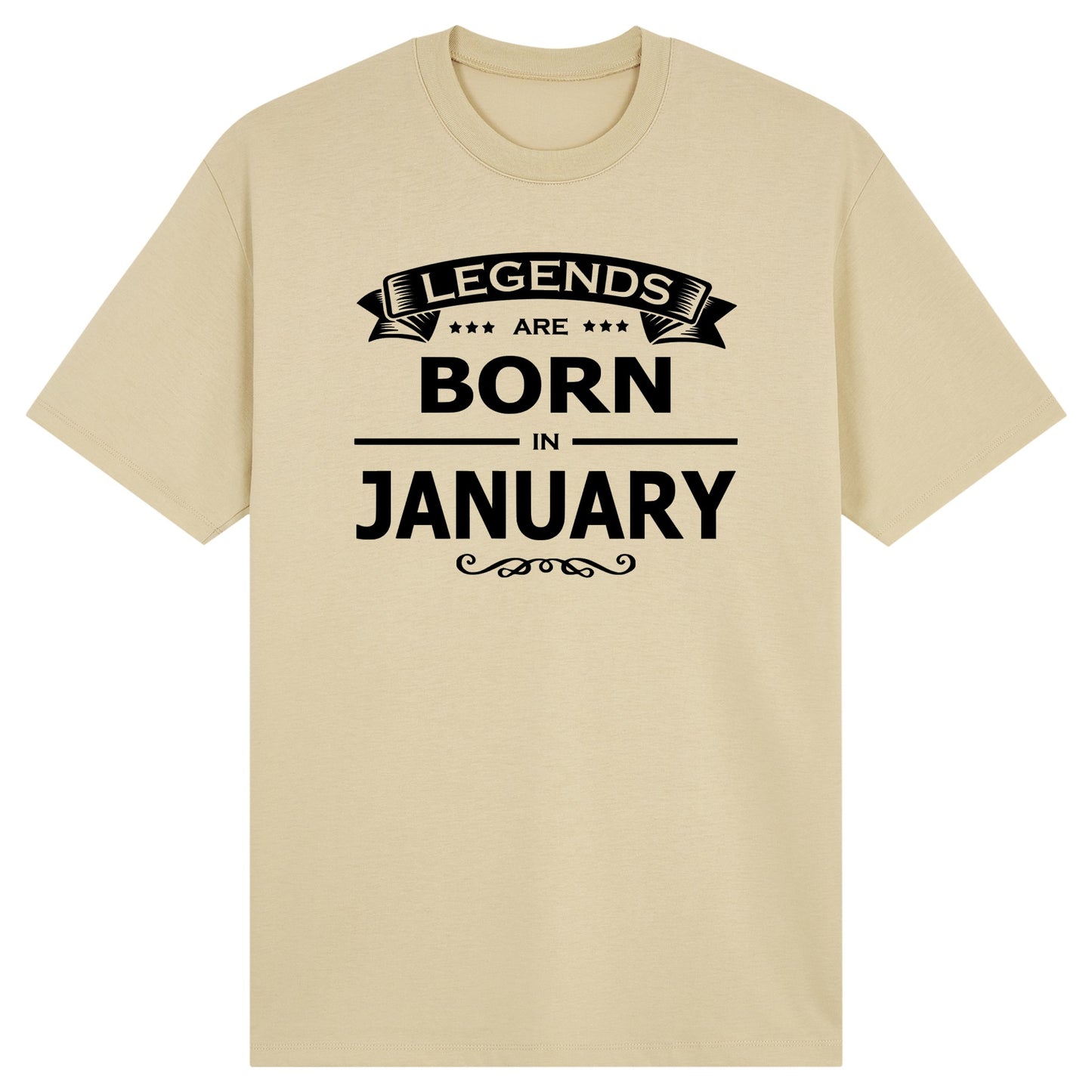 Legends Are Born in January - Design A