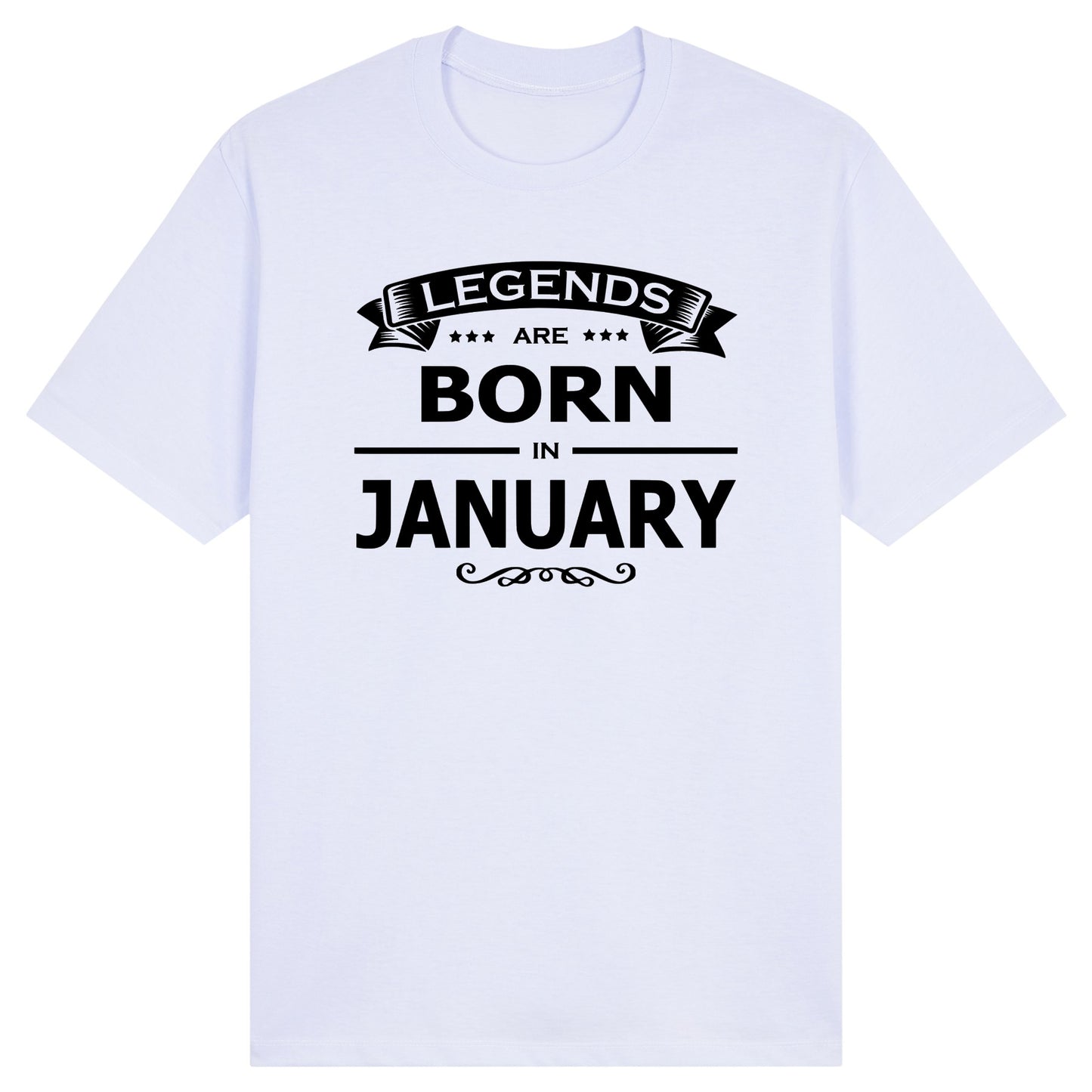 Legends Are Born in January - Design A