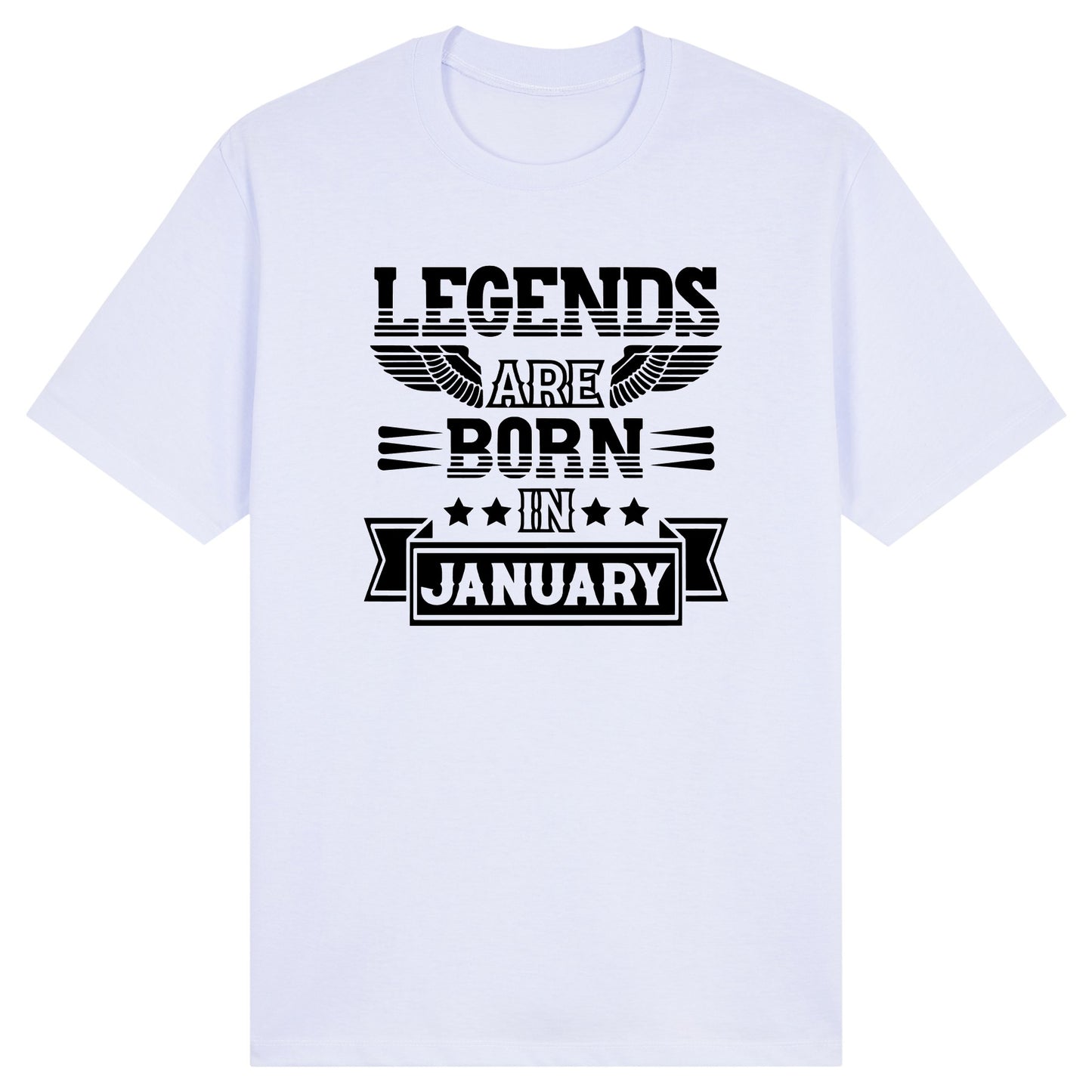Legends Are Born in January - Design B