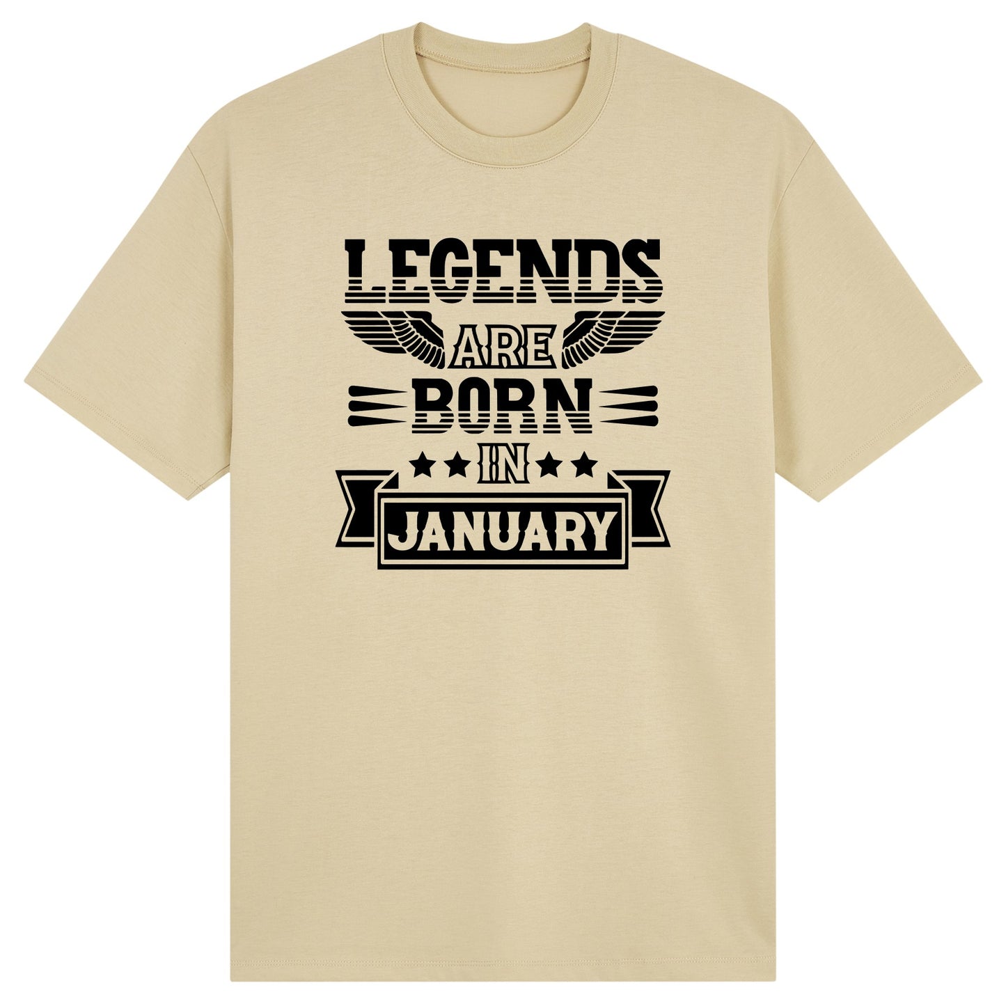 Legends Are Born in January - Design B