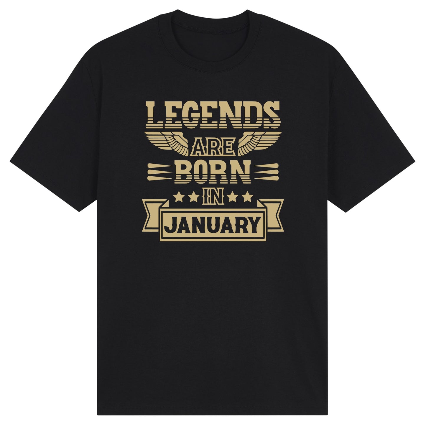 Legends Are Born in January - Design B