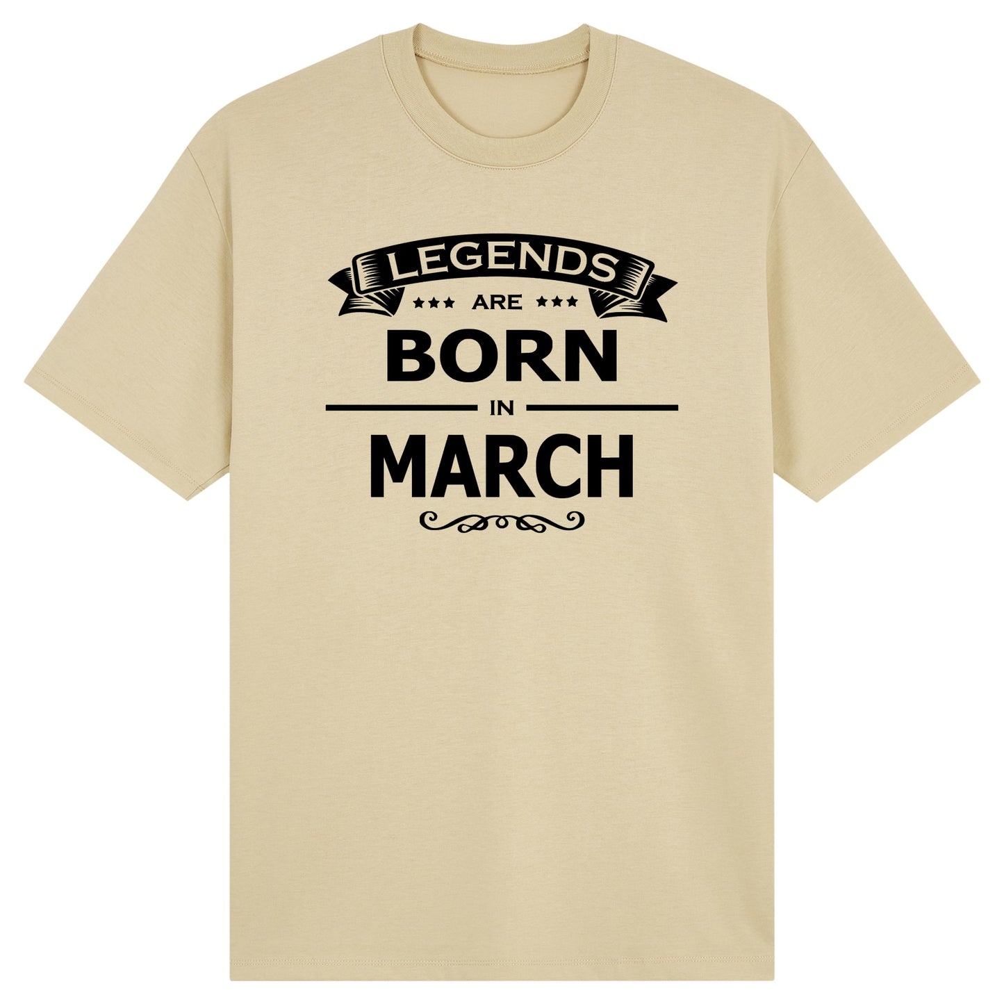 Legends Are Born in March - Design A