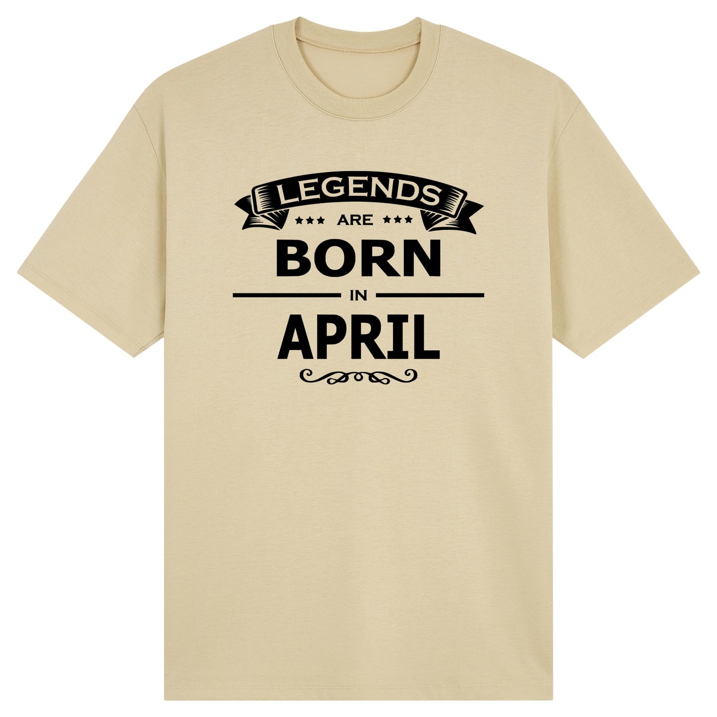 Legends Are Born in April - Design A