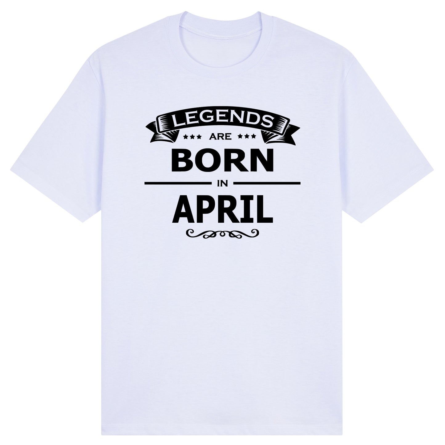 Legends Are Born in April - Design A