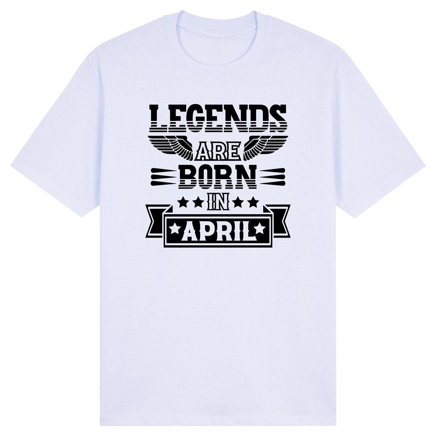 Legends Are Born in April - Design B