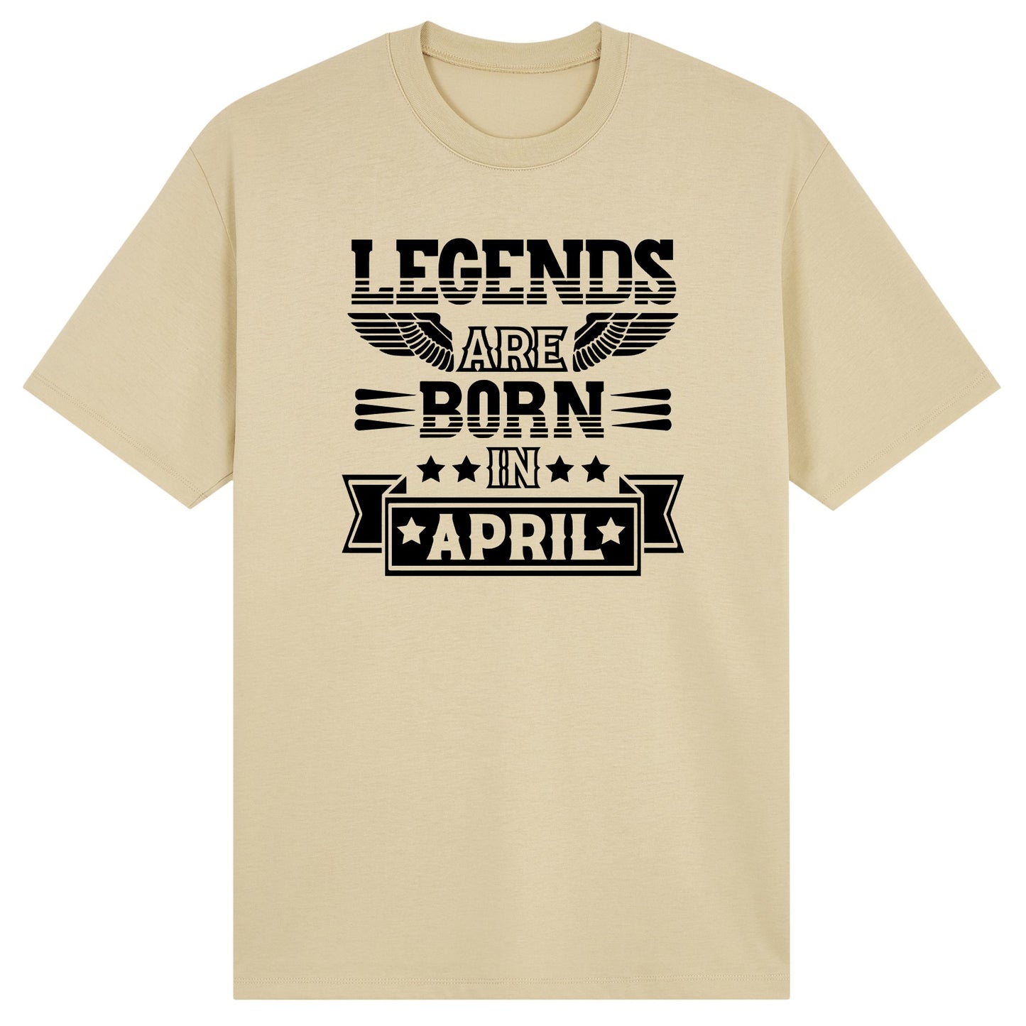 Legends Are Born in April - Design B