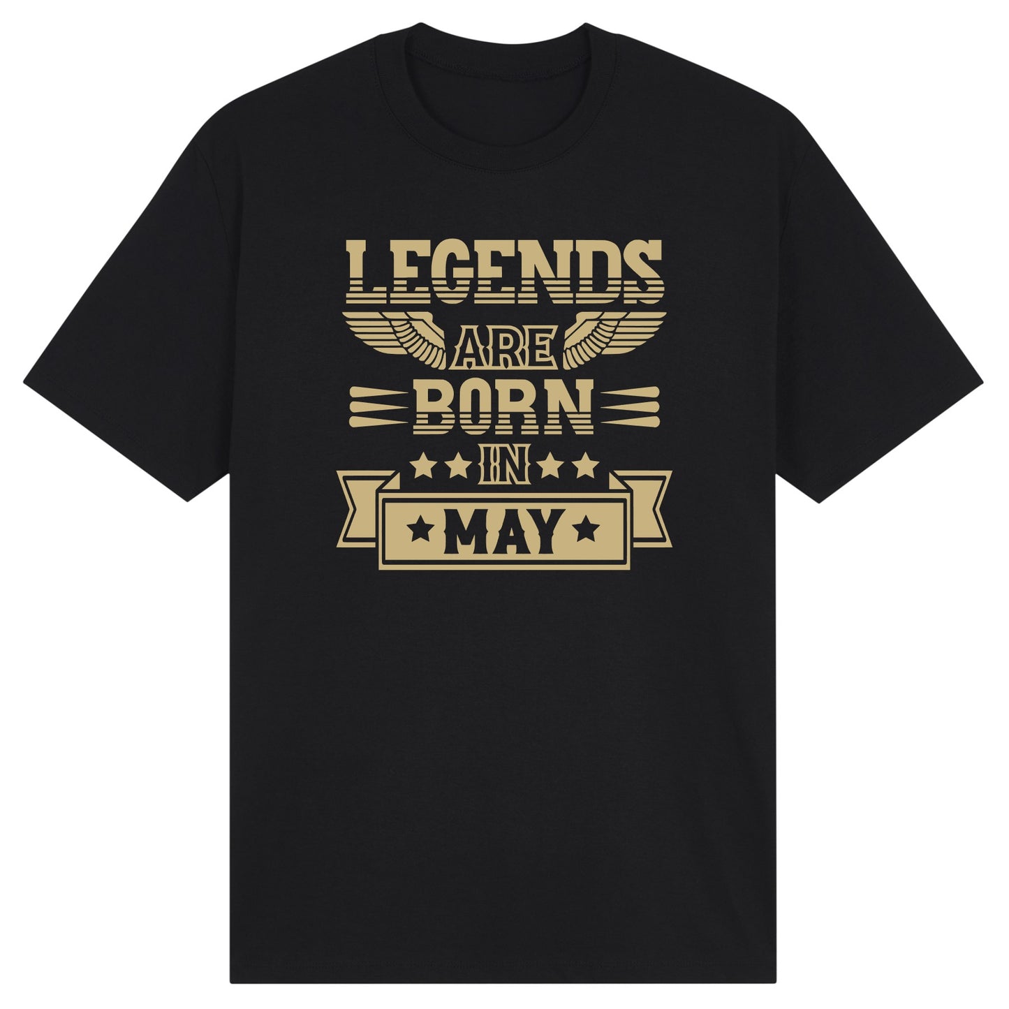 Legends Are Born in May - Design B