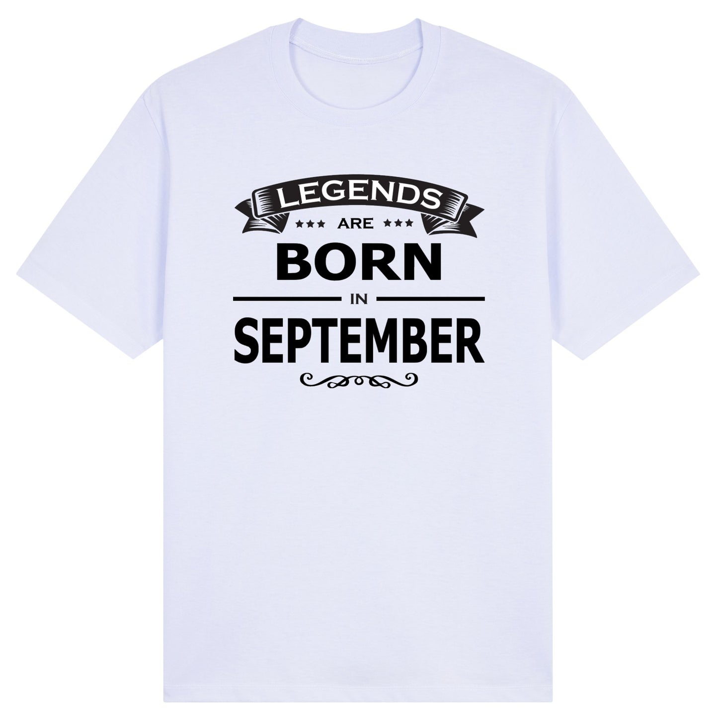 Legends Are Born in September - Design A