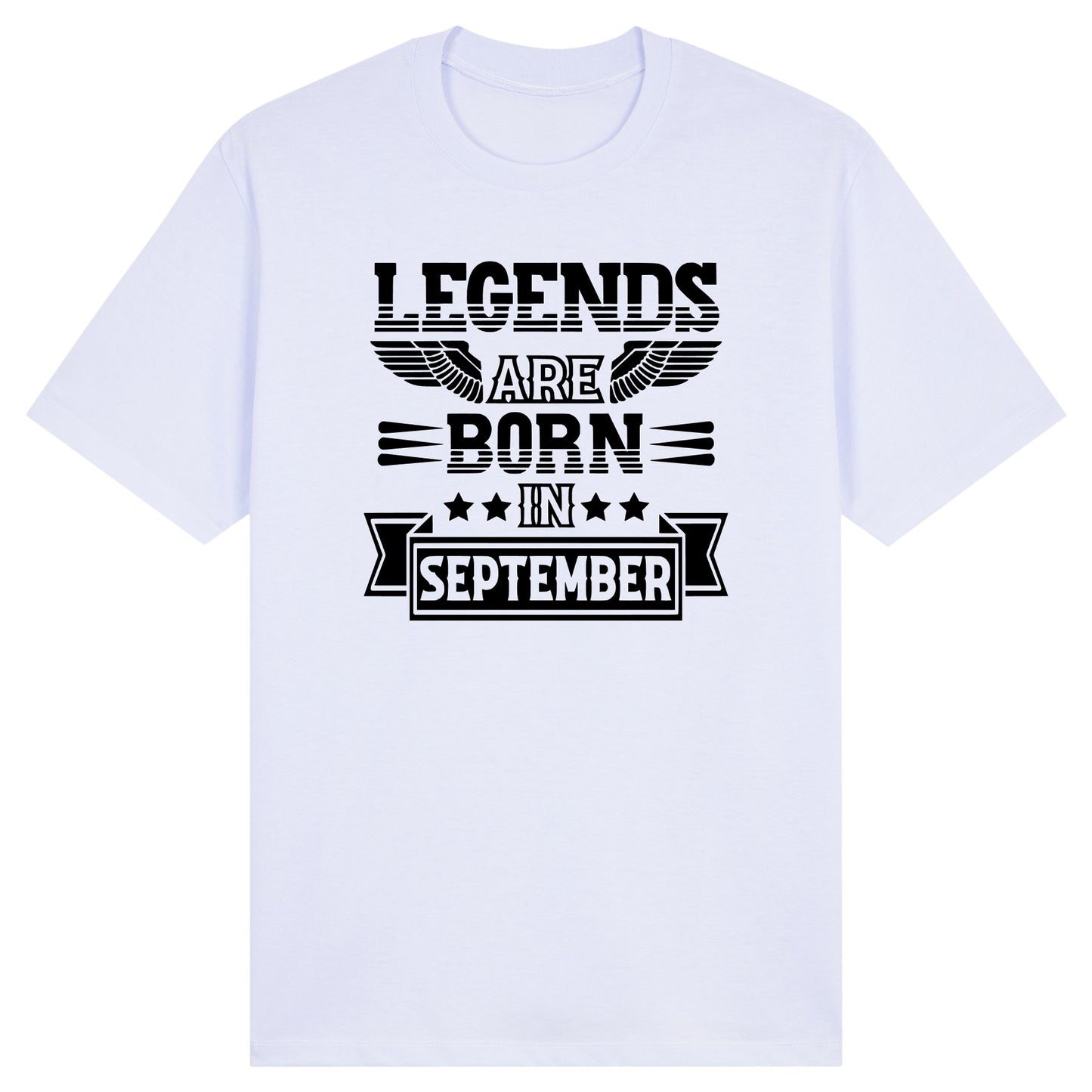 Legends Are Born in September- Design B