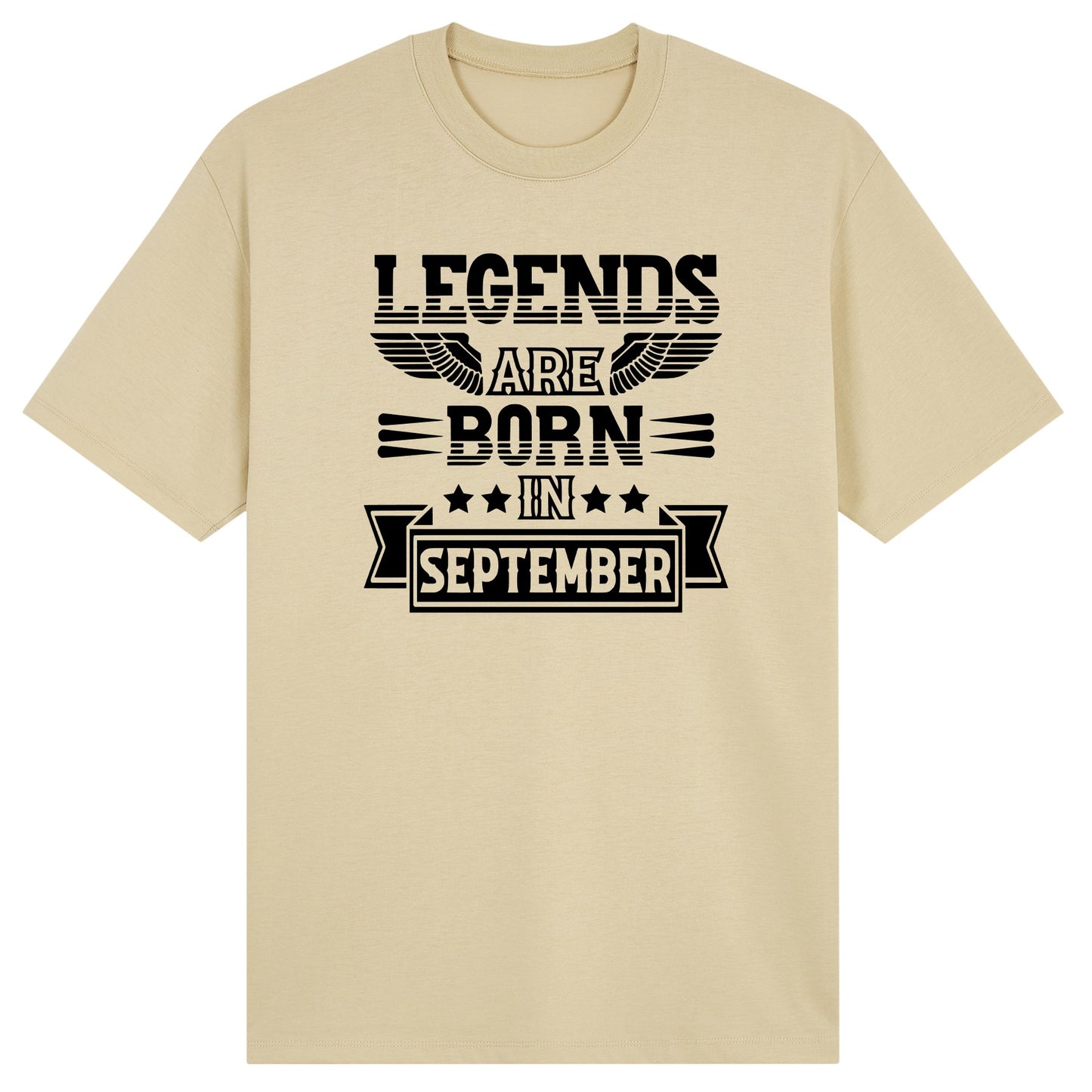 Legends Are Born in September- Design B